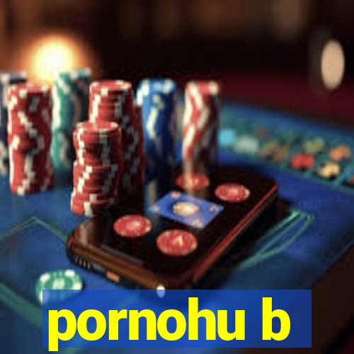 pornohu b